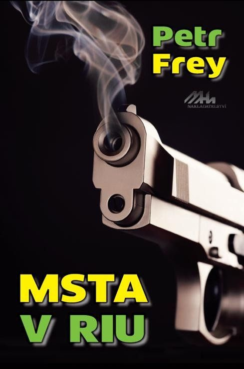 Msta v Riu - Petr Frey