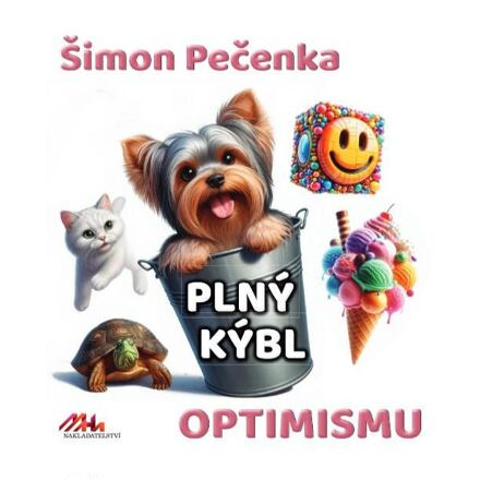 Plný kýbl optimismu