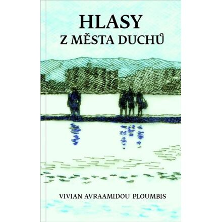 Hlasy z města duchů