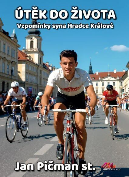 Útěk do života - Vzpomínky syna Hradce Králové - st. Jan Pičman