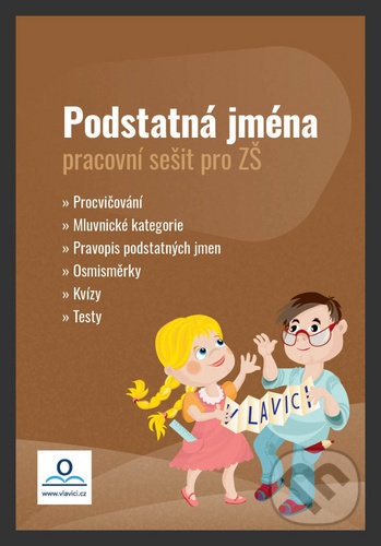 Pracovní sešit: Podstatná jména - Magdaléna Nováková, Luci Voračková - kniha z kategorie 1. stupeň