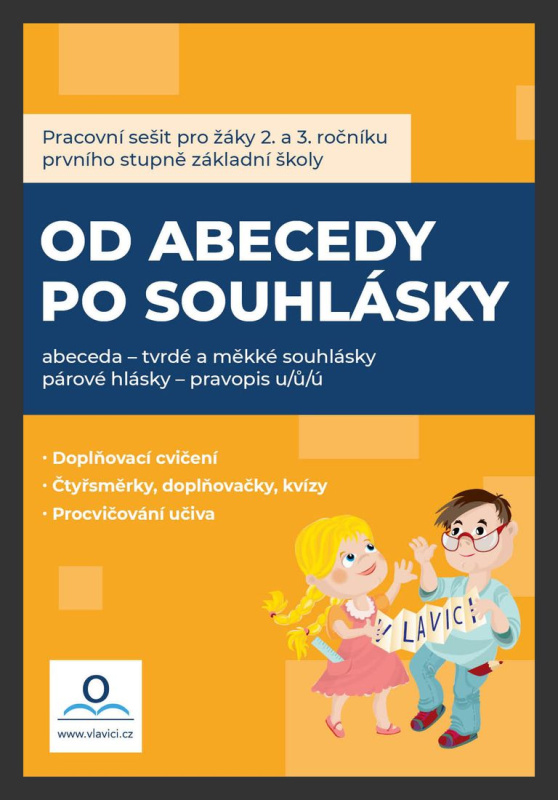 Pracovní sešit: Od abecedy po souhlásky - Kateřina Švandová, Hana Drozdová - kniha z kategorie 1. stupeň