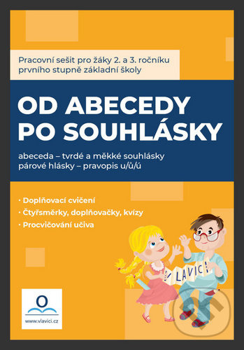 Pracovní sešit: Od abecedy po souhlásky - Kateřina Švandová, Hana Drozdová - kniha z kategorie 1. stupeň