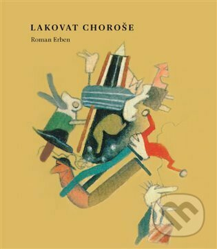 Lakovat choroše - Roman Erben