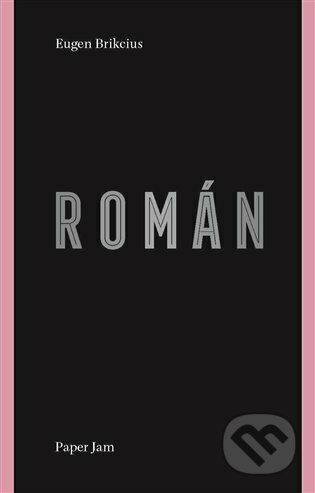 Román - Eugen Brikcius