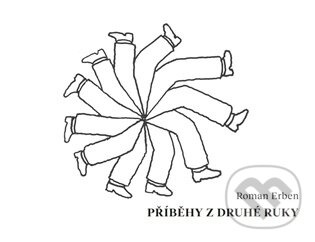 Příběhy z druhé ruky - Roman Erben