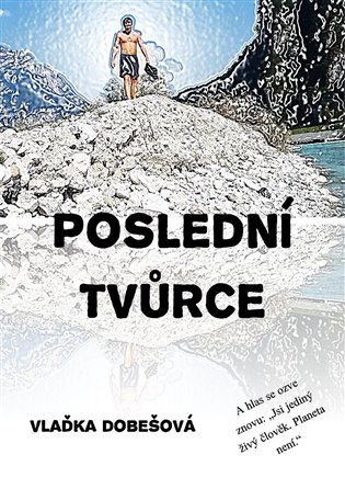 Poslední tvůrce - Vlaďka Dobešová