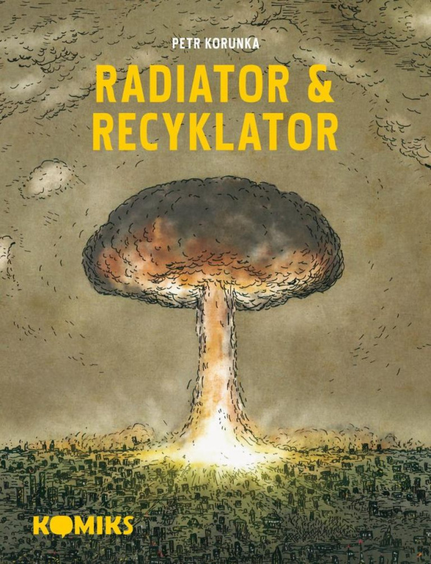 Radiator &amp; Recyklator 1.-3. díl - Petr Korunka