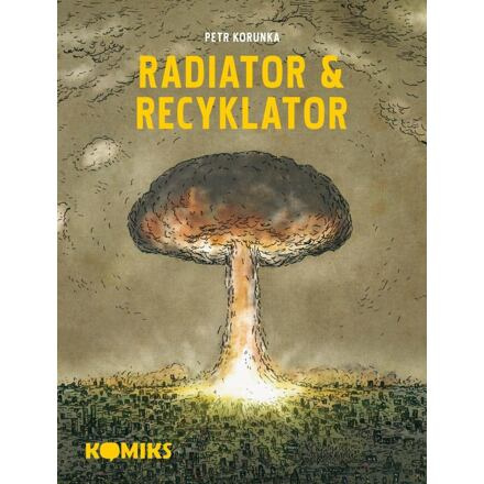 Radiator &amp; Recyklator 1.-3. díl - Petr Korunka
