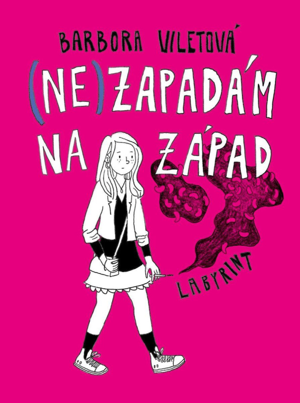 (Ne)zapadám na Západ - Barbora Viletová - kniha z kategorie Společenská beletrie