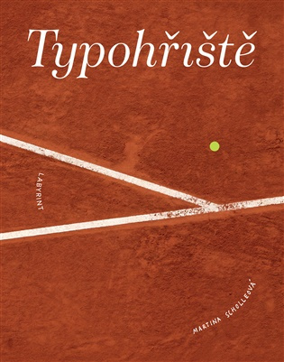 Typohřiště -  Martina Scholleová