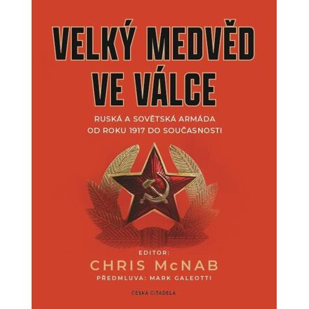 Velký medvěd ve válce - Chris McNab