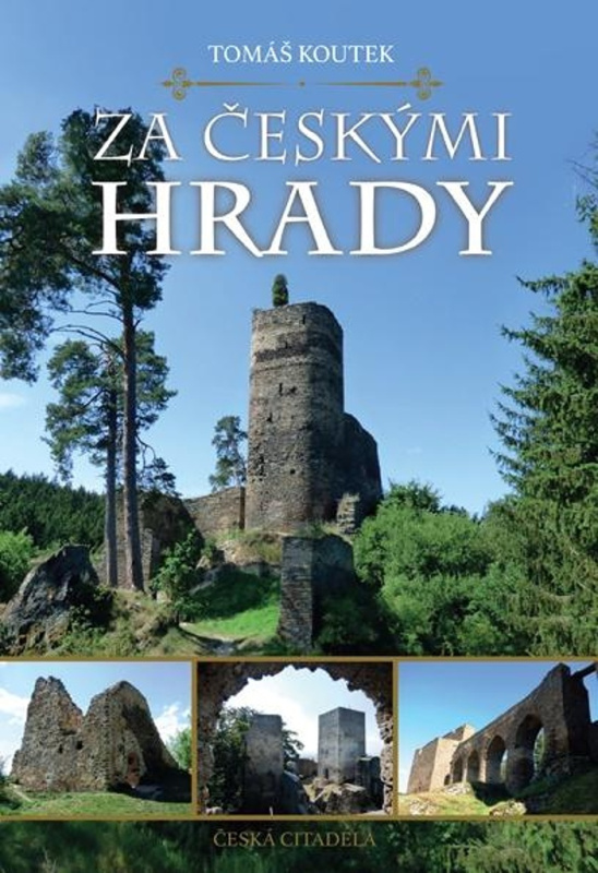 Za českými hrady - Tomáš Koutek - kniha z kategorie Místopisy