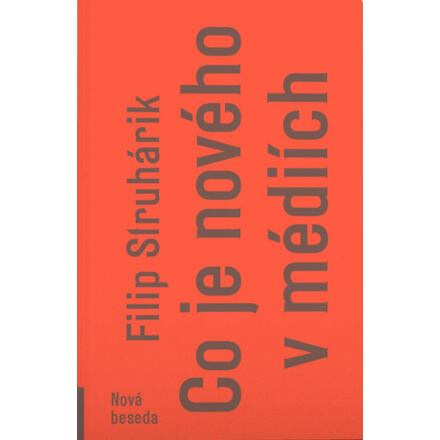 Co je nového v médiích - Filip Struhárik