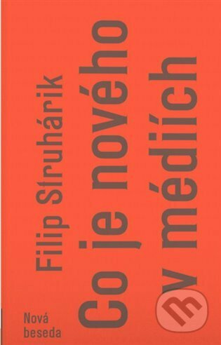 Co je nového v médiích - Filip Struhárik