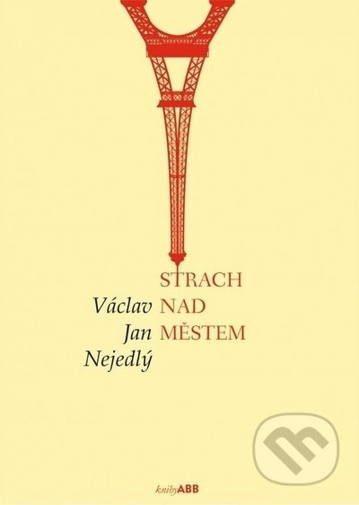 Strach nad městem - Václav Jan Nejedlý - kniha z kategorie Beletrie