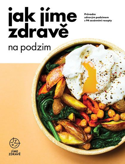 Jak jíme zdravě na podzim - kol.