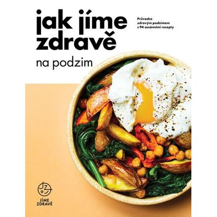 Jak jíme zdravě na podzim - kol.