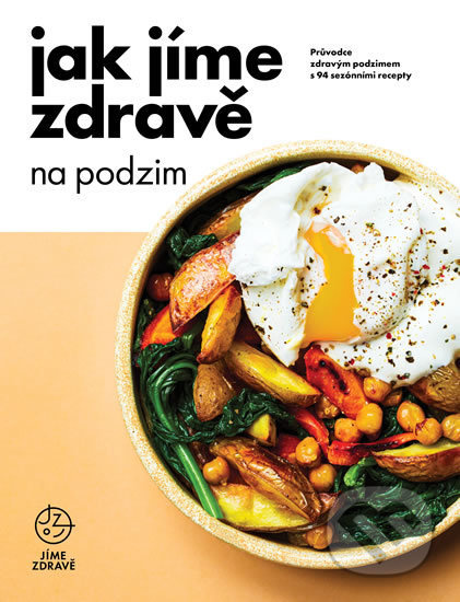 Jak jíme zdravě na podzim - kol.