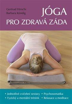 Jóga pro zdravá záda - Barbara Kündig, Gertrud Hirschi