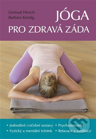 Jóga pro zdravá záda - Barbara Kündig, Gertrud Hirschi