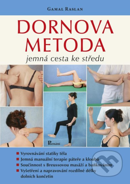 Dornova metoda jemná cesta ke středu - Gamal Raslan