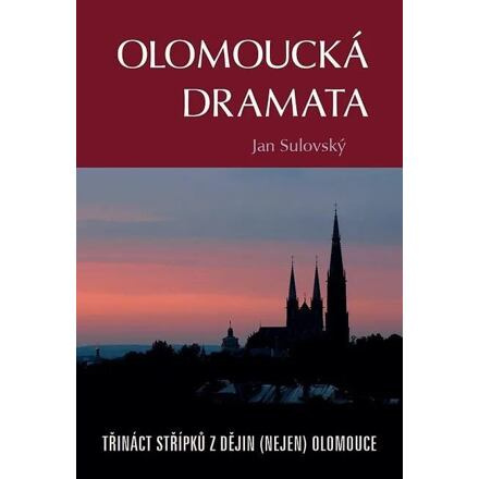 Olomoucká dramata - Jan Sulovský