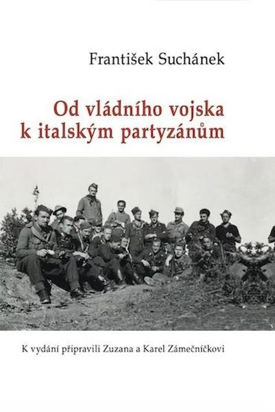 Od vládního vojska k italským partyzánům