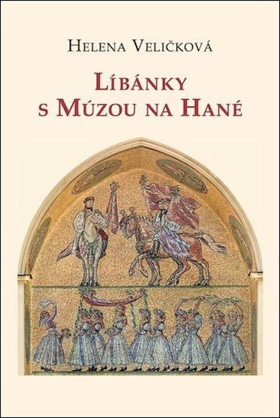 Líbánky s Múzou na Hané -  Helena Veličková