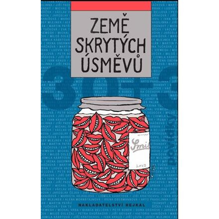 Země skrytých úsměvů - Michal Viewegh, Viktorie Hanišová, Lidmila Kábrtová, Irena Obermannová, Martin Patřičný, Eva Tvrdá, Michal Vrba, Markéta Hejkalová, Ivan Kraus, Jiří Lojín, Arnošt Vašíček, Josef Mlejnek st., Michal Šanda, Ludvík Vaculík, Miloš Urban