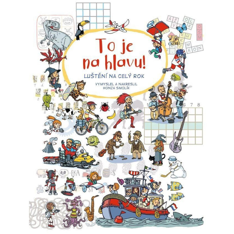 To je na hlavu! - Luštění na celý rok - Honza Smolík