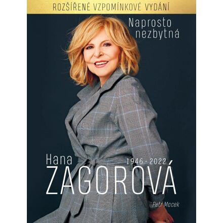 Naprosto nezbytná Hana Zagorová - Petr Macek