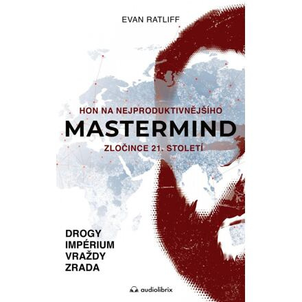 Mastermind - Evan Ratliff
