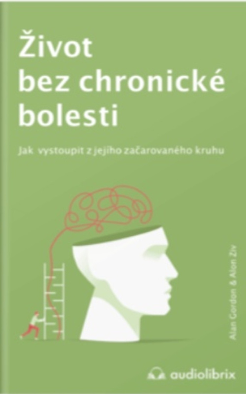 Život bez chronické bolesti - Alan Gordon, Alon Ziv