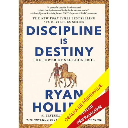 Disciplína je osud - Ryan Holiday
