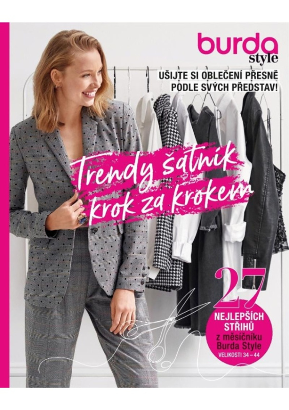 Trendy šatník krok za krokem - Ušijte si oblečení přesně podle svých představ! Burda International CZ s.r.o.