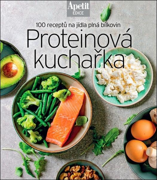 Proteinová kuchařka (100 receptů na jídla plná bílkovin) - kniha z kategorie Diety a zdravá výživa