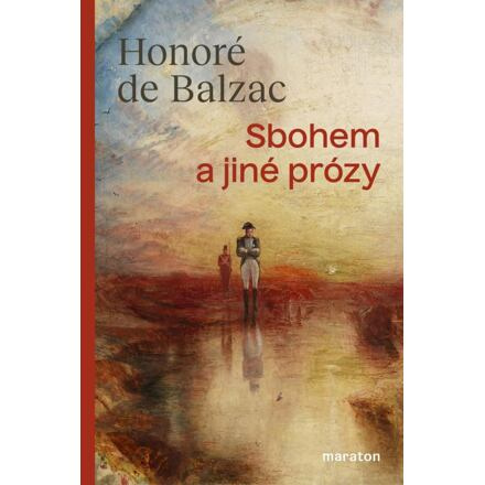 Sbohem a jiné prózy - Honoré de Balzac