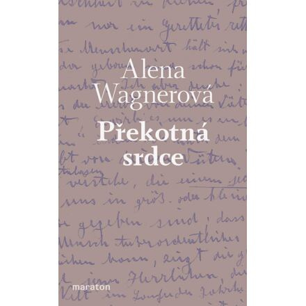 Překotná srdce - Alena Wagnerová