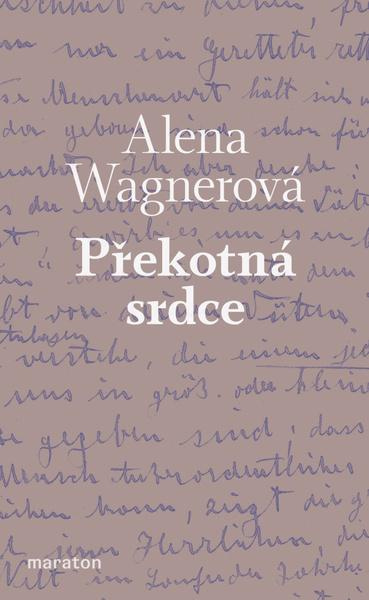 Překotná srdce - Alena Wagnerová