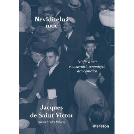 Neviditelná moc - Jacques de Saint Victor