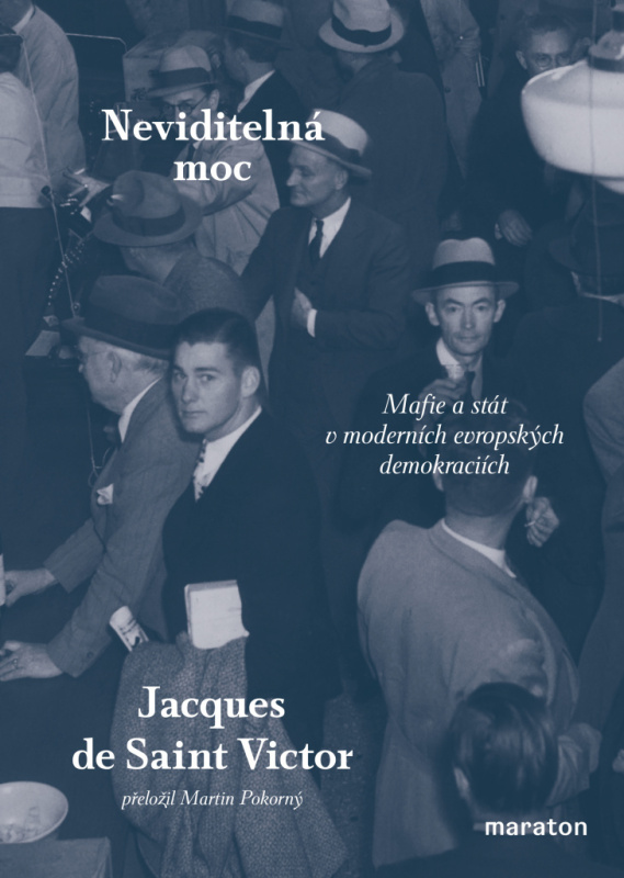 Neviditelná moc - Jacques de Saint Victor