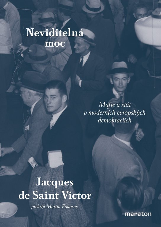 Neviditelná moc - Jacques de Saint Victor