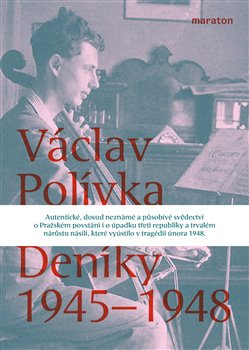 Deníky 1945–1948 - Václav Polívka