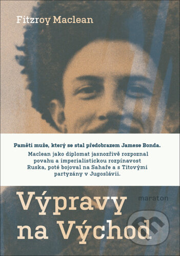 Výpravy na Východ - Fitzroy Maclean