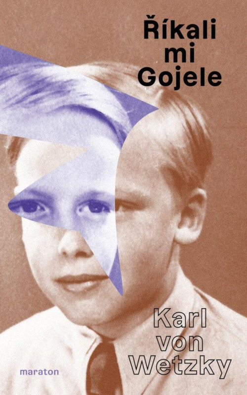 Říkali mu Gojele (aneb židovská dobrodružství křesťanského chlapce, když skončilo šoa) - kniha z kategorie Společenská beletrie