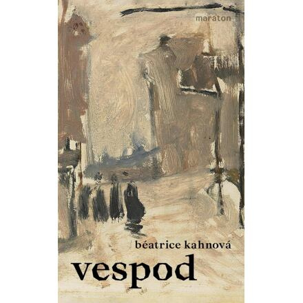 Vespod - Béatrice Kahnová