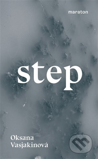 Step - Oksana Vasjakinová