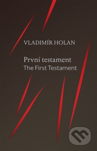 První testament/ The First Testament - Vladimír Holan