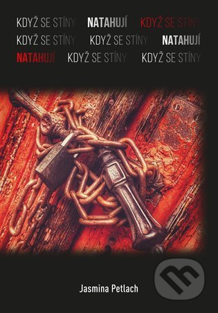 Když se stíny natahují - Jasmina Petlach